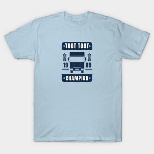 Toot Toot Champ 1989 T-Shirt